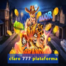 claro 777 plataforma