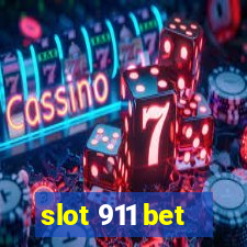 slot 911 bet