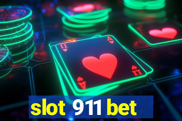 slot 911 bet