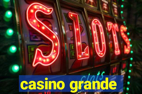 casino grande