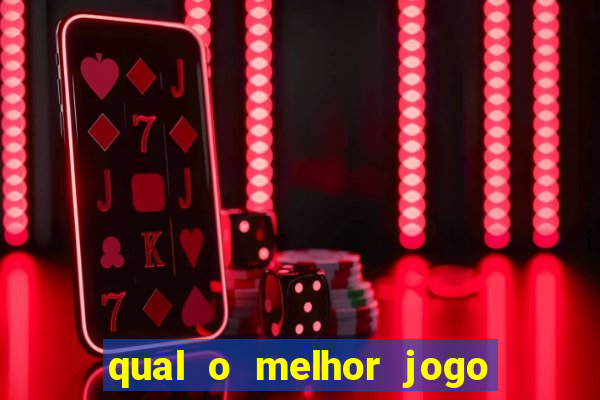 qual o melhor jogo para se ganhar dinheiro