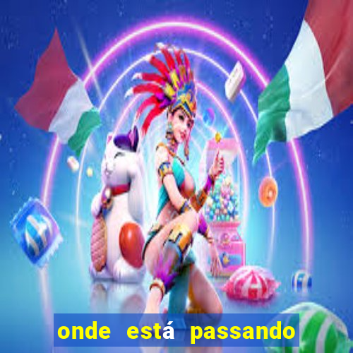 onde está passando os jogos da champions