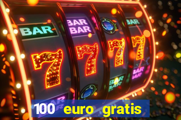 100 euro gratis online casino