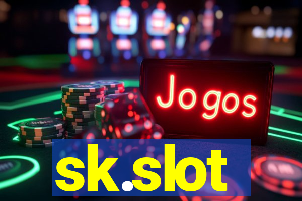 sk.slot