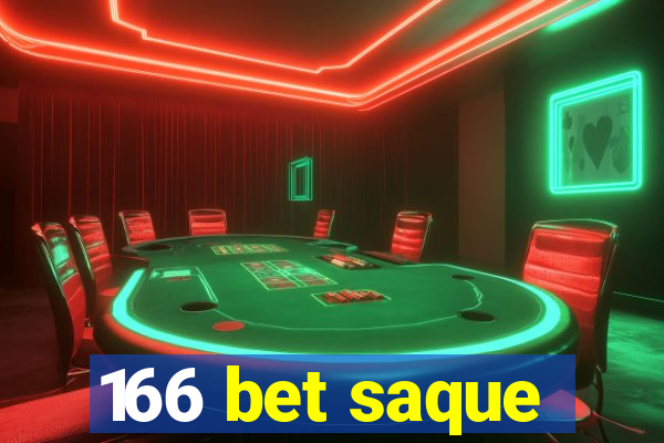 166 bet saque