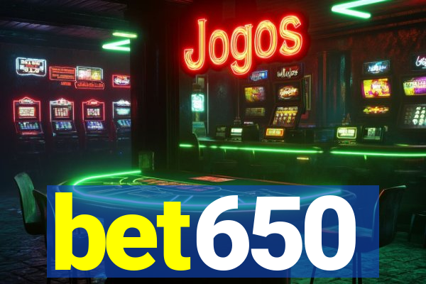 bet650