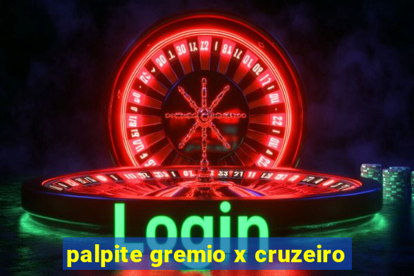 palpite gremio x cruzeiro