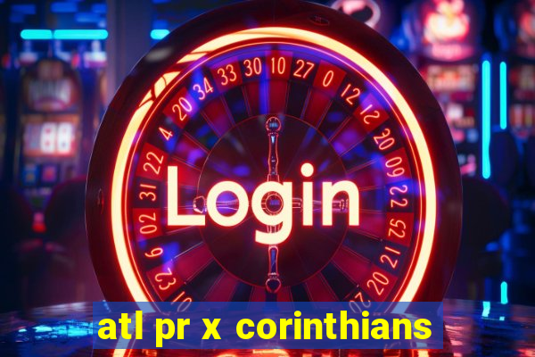 atl pr x corinthians