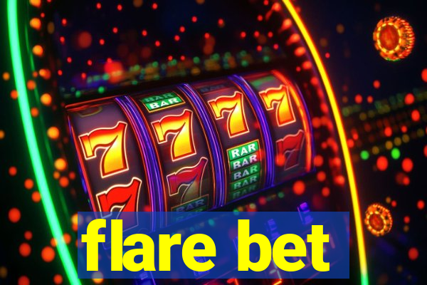 flare bet