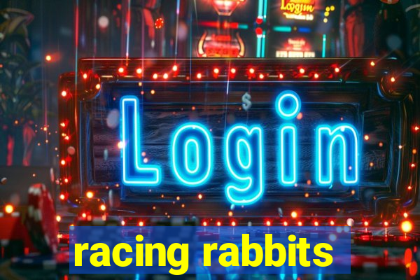 racing rabbits