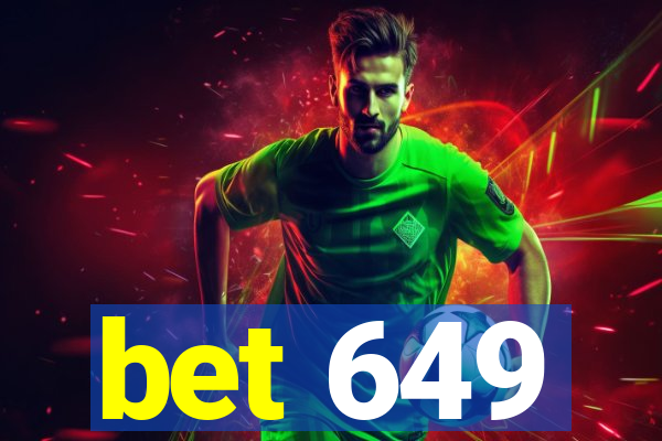 bet 649