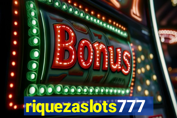 riquezaslots777