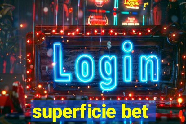 superficie bet