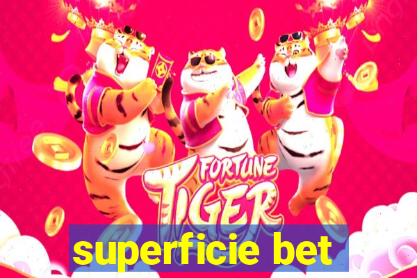 superficie bet