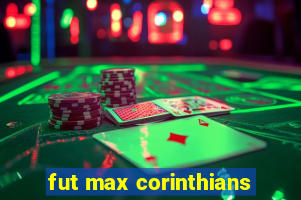 fut max corinthians