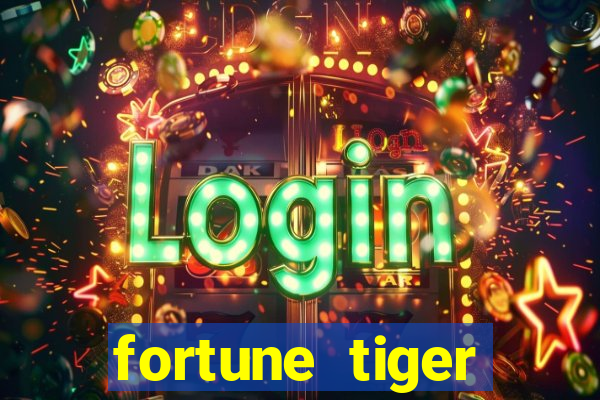 fortune tiger baixar gr谩tis