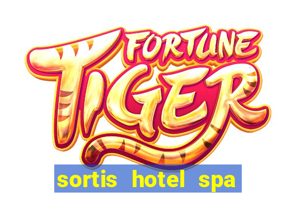 sortis hotel spa and casino