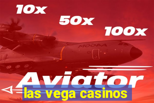 las vega casinos