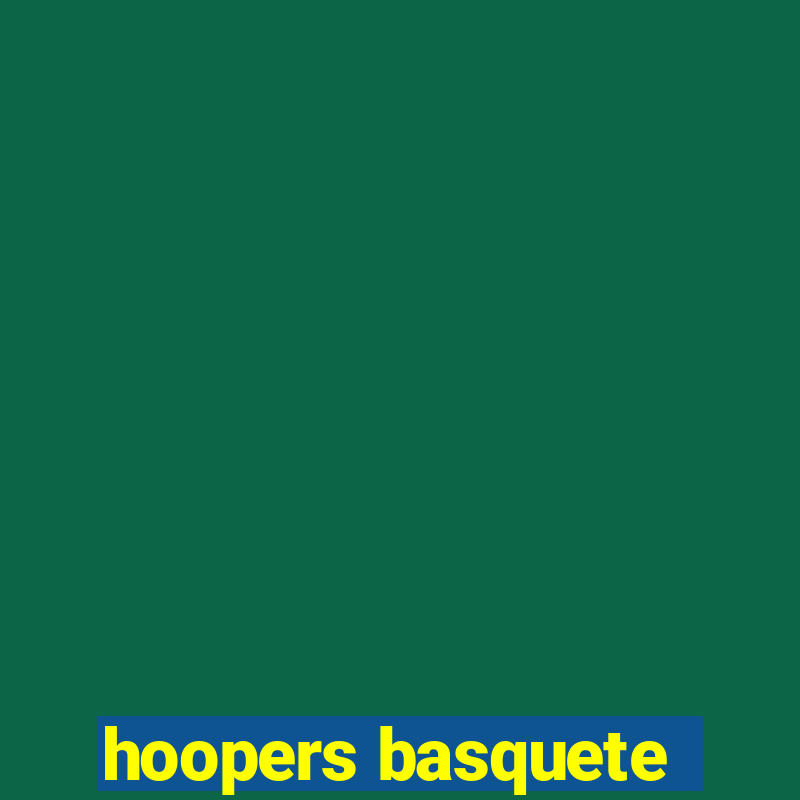 hoopers basquete