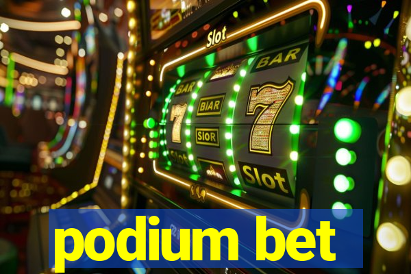 podium bet