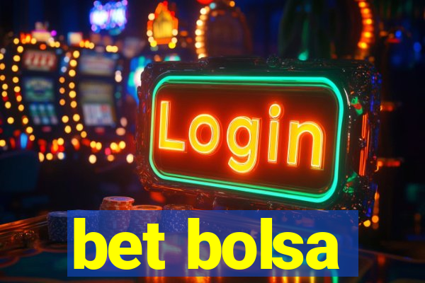 bet bolsa