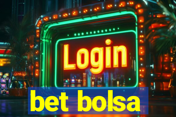 bet bolsa