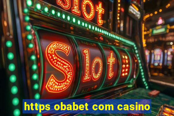 https obabet com casino