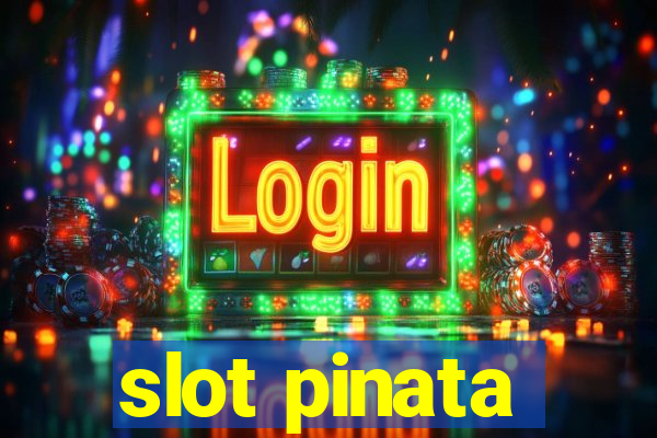 slot pinata