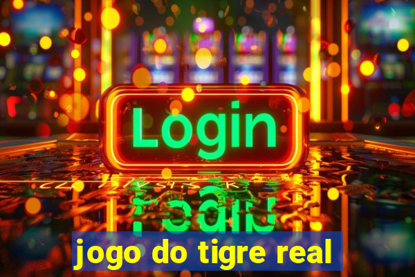 jogo do tigre real