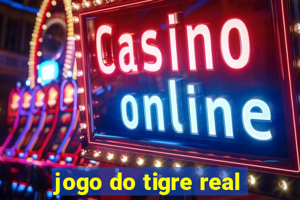 jogo do tigre real