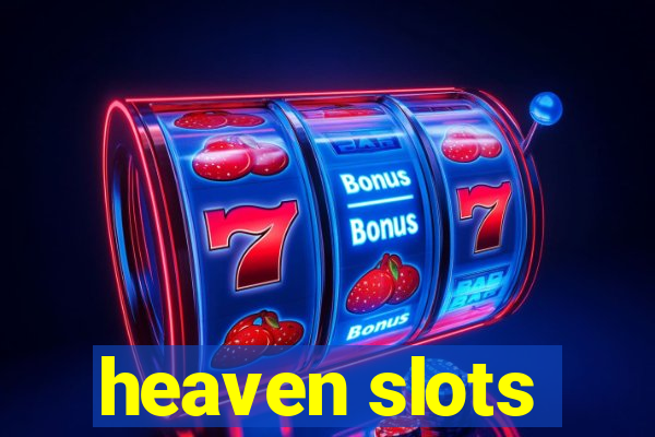 heaven slots