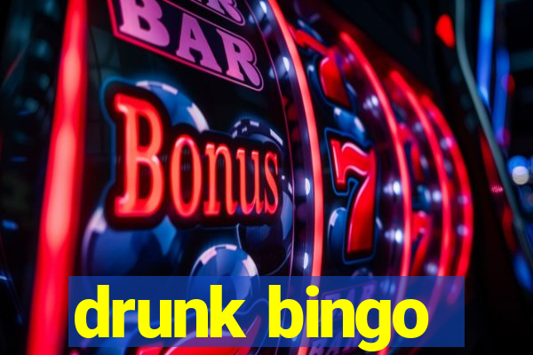 drunk bingo