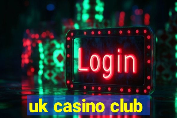 uk casino club