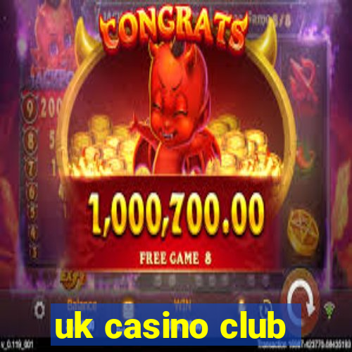 uk casino club