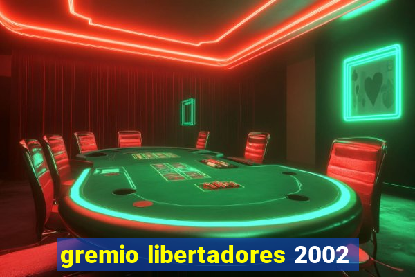 gremio libertadores 2002