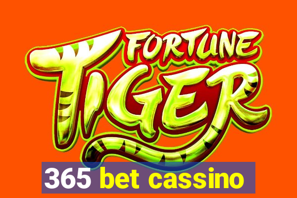 365 bet cassino