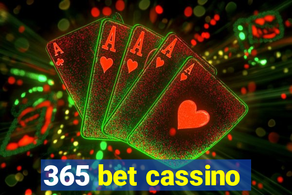 365 bet cassino