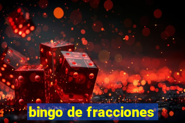 bingo de fracciones