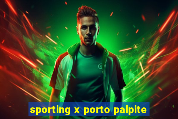 sporting x porto palpite