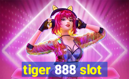 tiger 888 slot