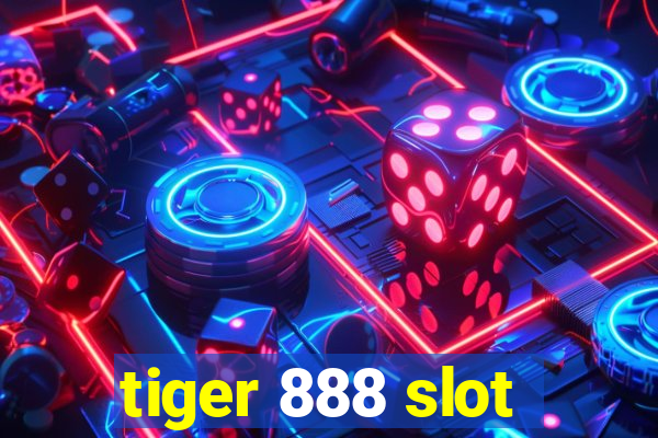 tiger 888 slot