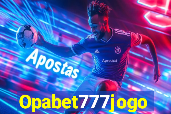 Opabet777jogo