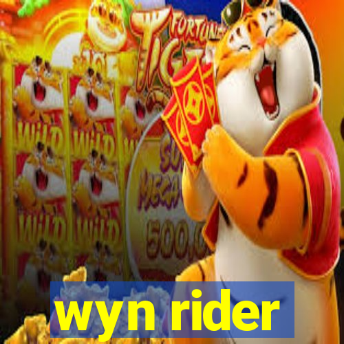 wyn rider