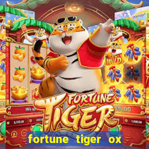 fortune tiger ox demo grátis