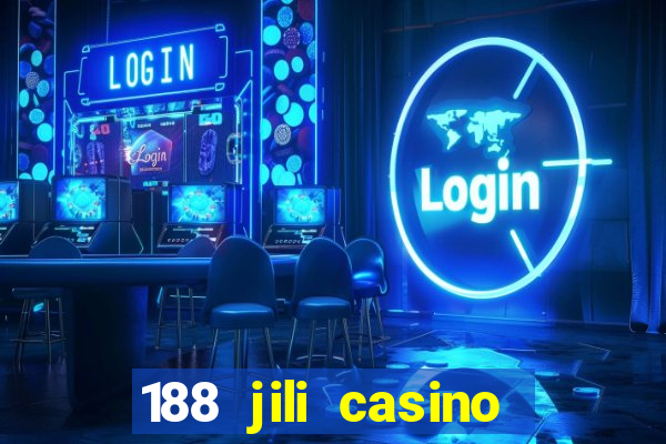 188 jili casino login register philippines