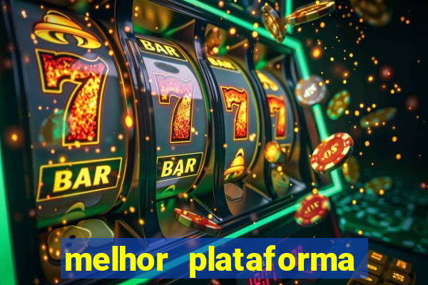 melhor plataforma para ganhar dinheiro jogando cassino