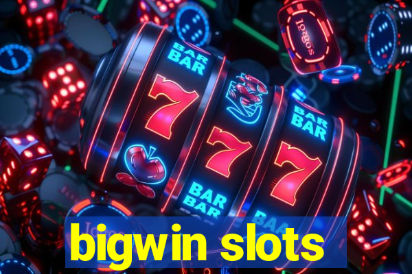 bigwin slots