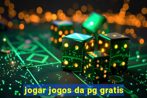 jogar jogos da pg gratis