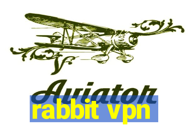 rabbit vpn