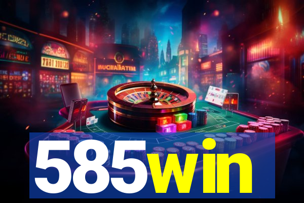 585win